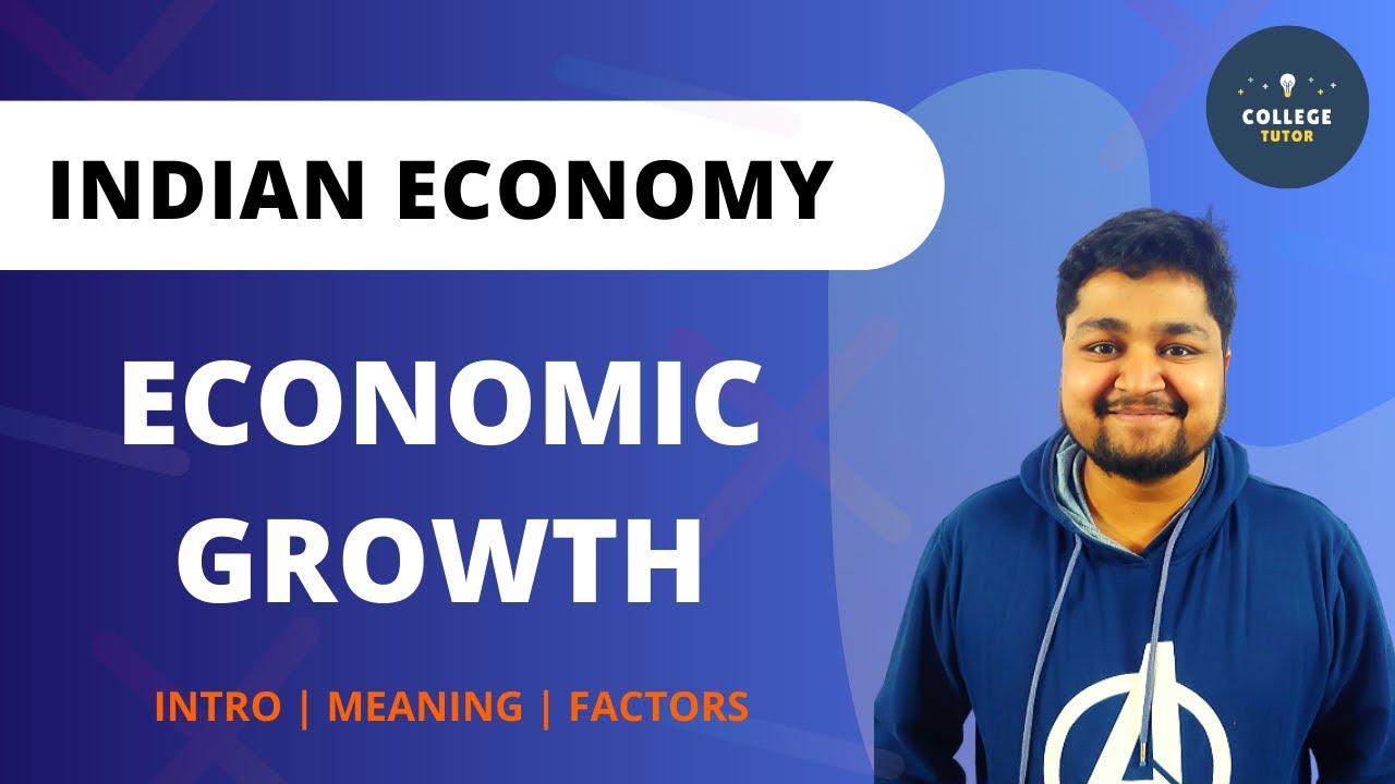 Economic Growth | Meaning | Definition | Factors affecting Economic Growth | Study at Home with me