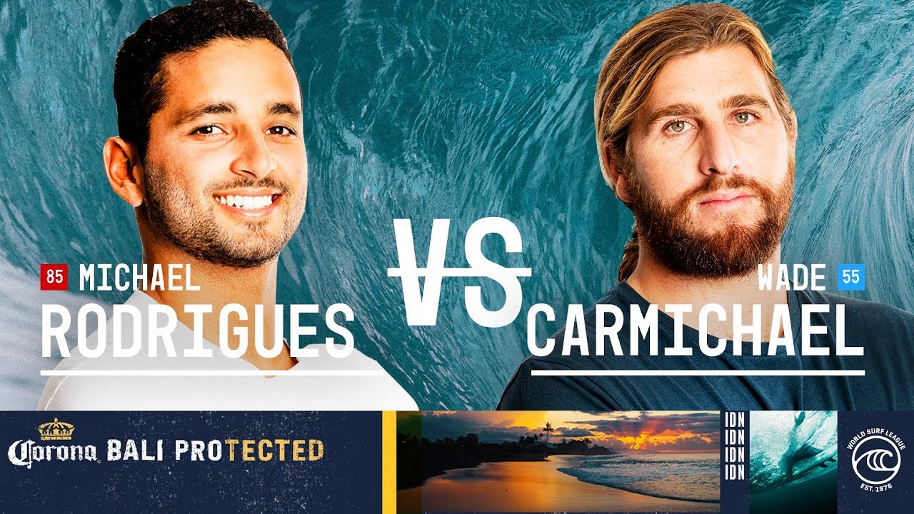 Michael Rodrigues vs. Wade Carmichael - Quarterfinals, Heat 1 - Corona Bali Protected 2019