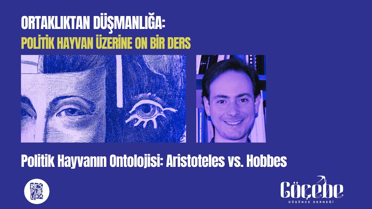 Umur Başdaş - Politik Hayvanın Ontolojisi: Aristoteles vs. Hobbes
