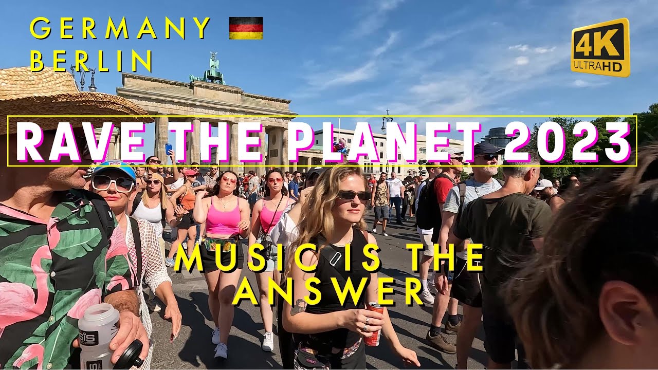 RAVE THE PLANET 4K [Music is the answer] 2023 Berlin