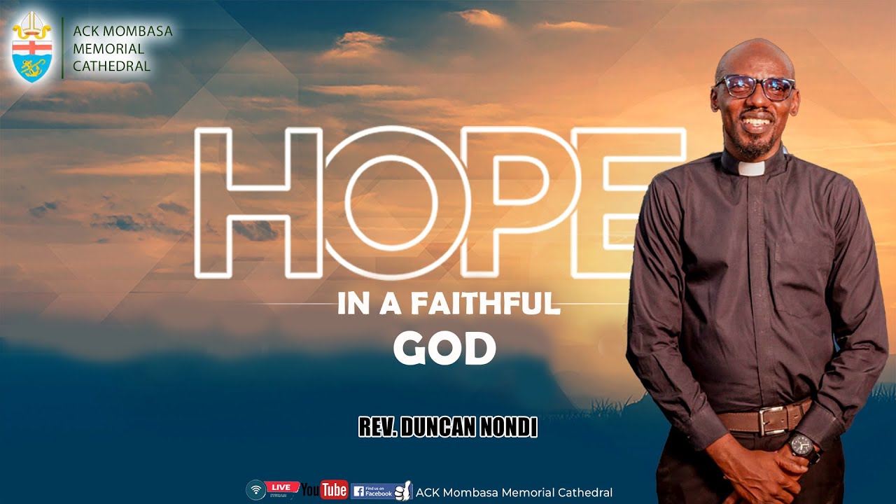 Hope In A Faithful God By Rev. Duncan Nondi || M.U & A.W.F Fellowship || 17th Jan. 2026