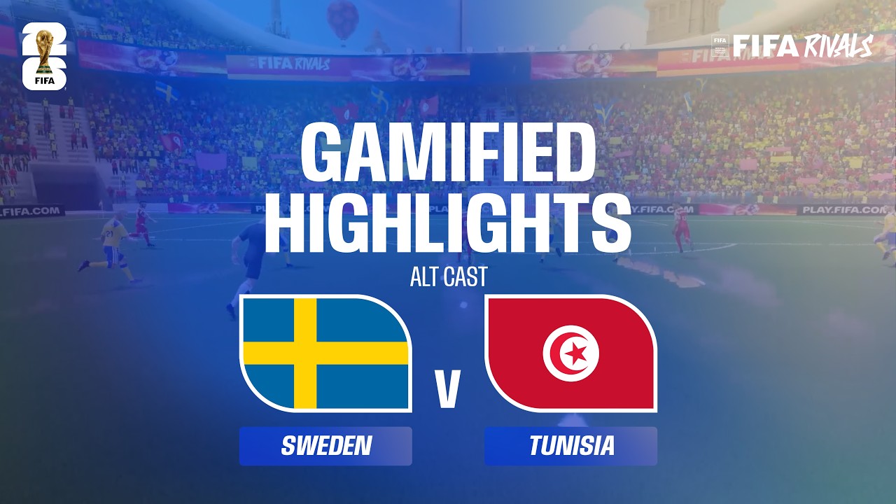 Alt Cast Highlights: Sweden v Tunisia | FIFA World Cup 2026