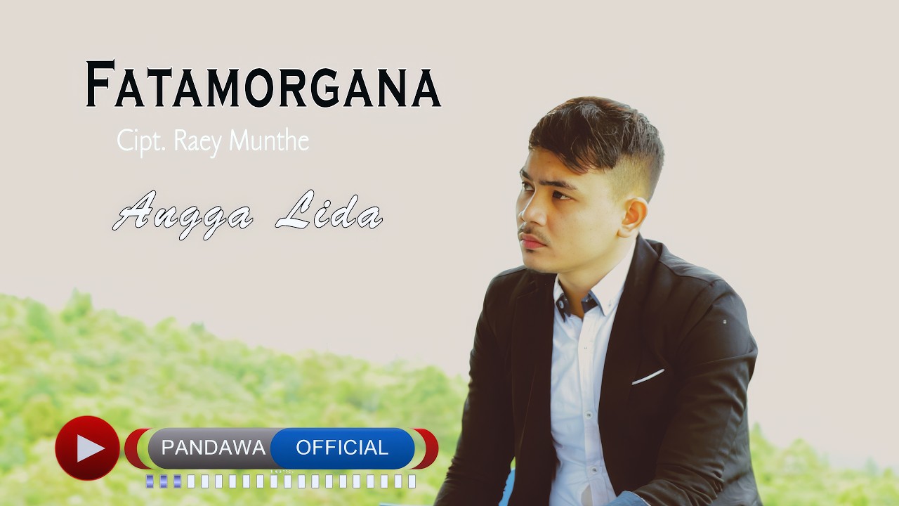 Angga Lida -  Fatamorgana (Official Music Video)