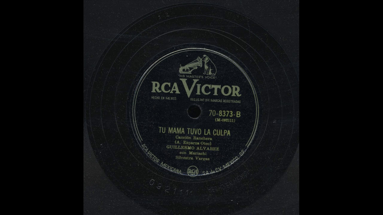 Guillermo Alvarez - Tu Mama Tuvo La Culpa - Victor 70-8373-B