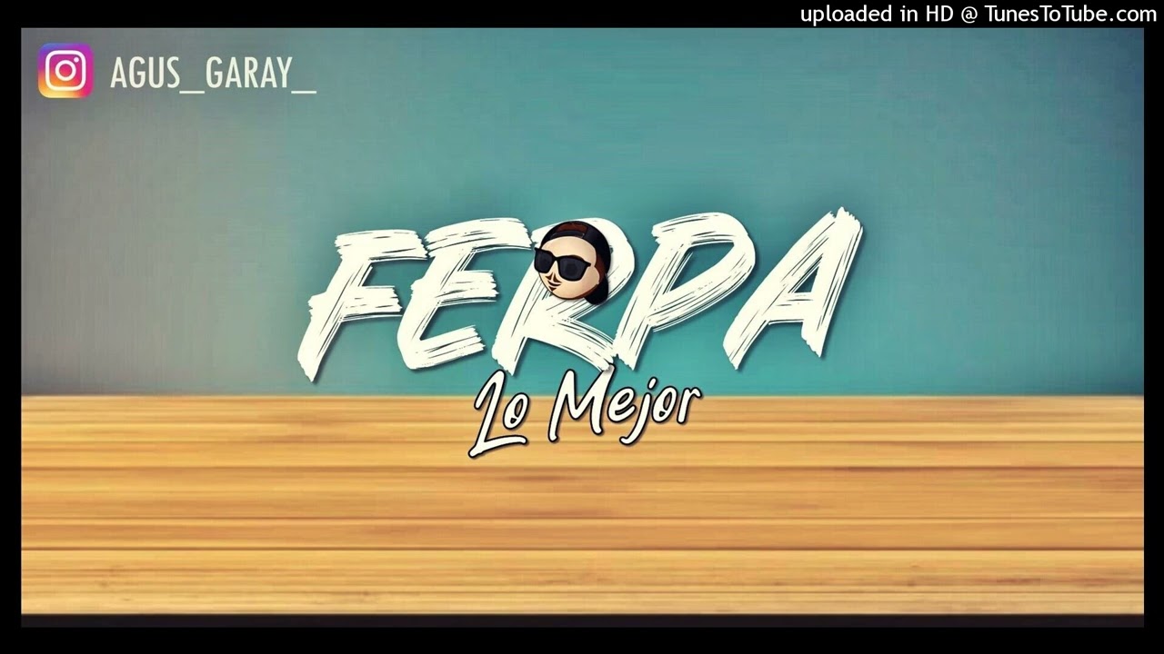 MIX FER PALACIO🔥 (Lo Mejor) Agus Garay 🎃|| lo que suena