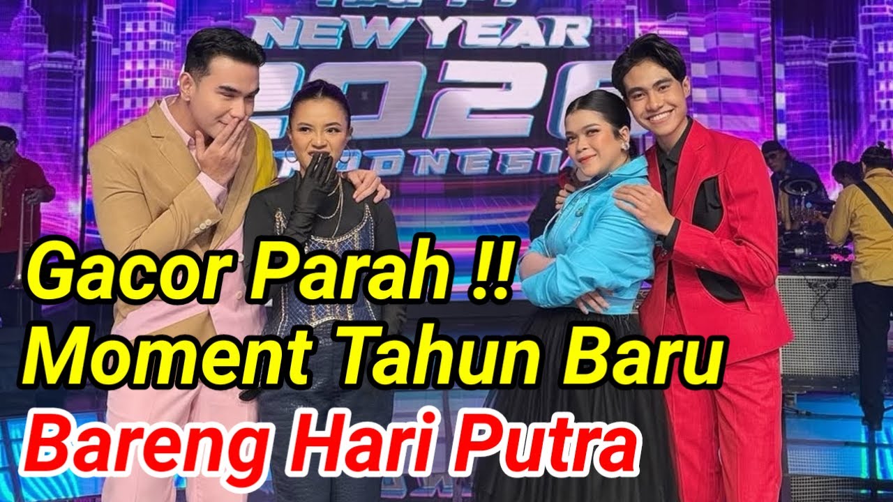 GACOR PARAH !! MOMENT TAHUN BARU 2026 BARENG HARI PUTRA