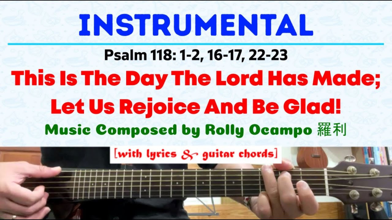 [INSTRUMENTAL] April 20, 2025 Easter Sunday  | Psalm 118: This Is The Day The Lord Has Made..