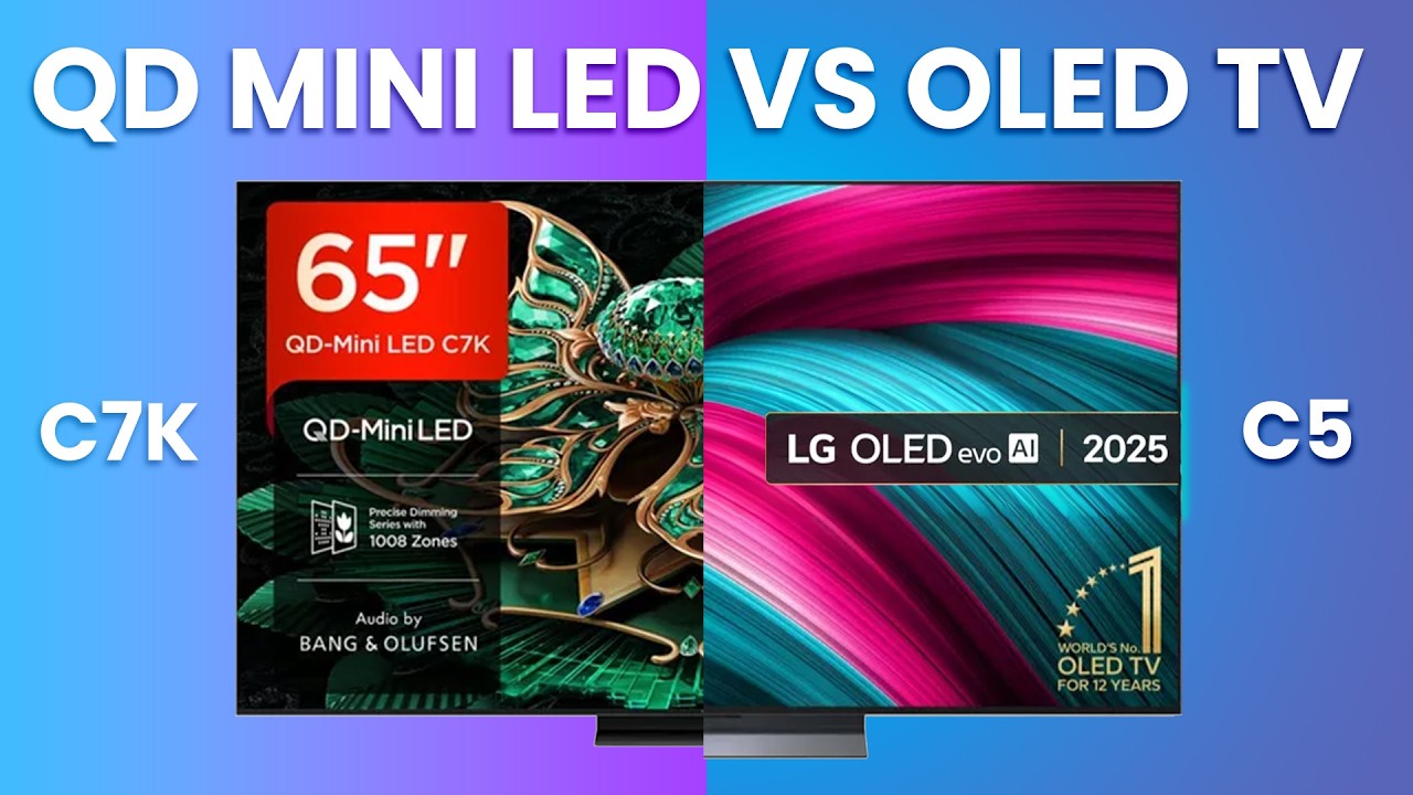 Сравнение QD Mini LED и OLED-телевизоров 2025 года (TCL C7K и LG C5)