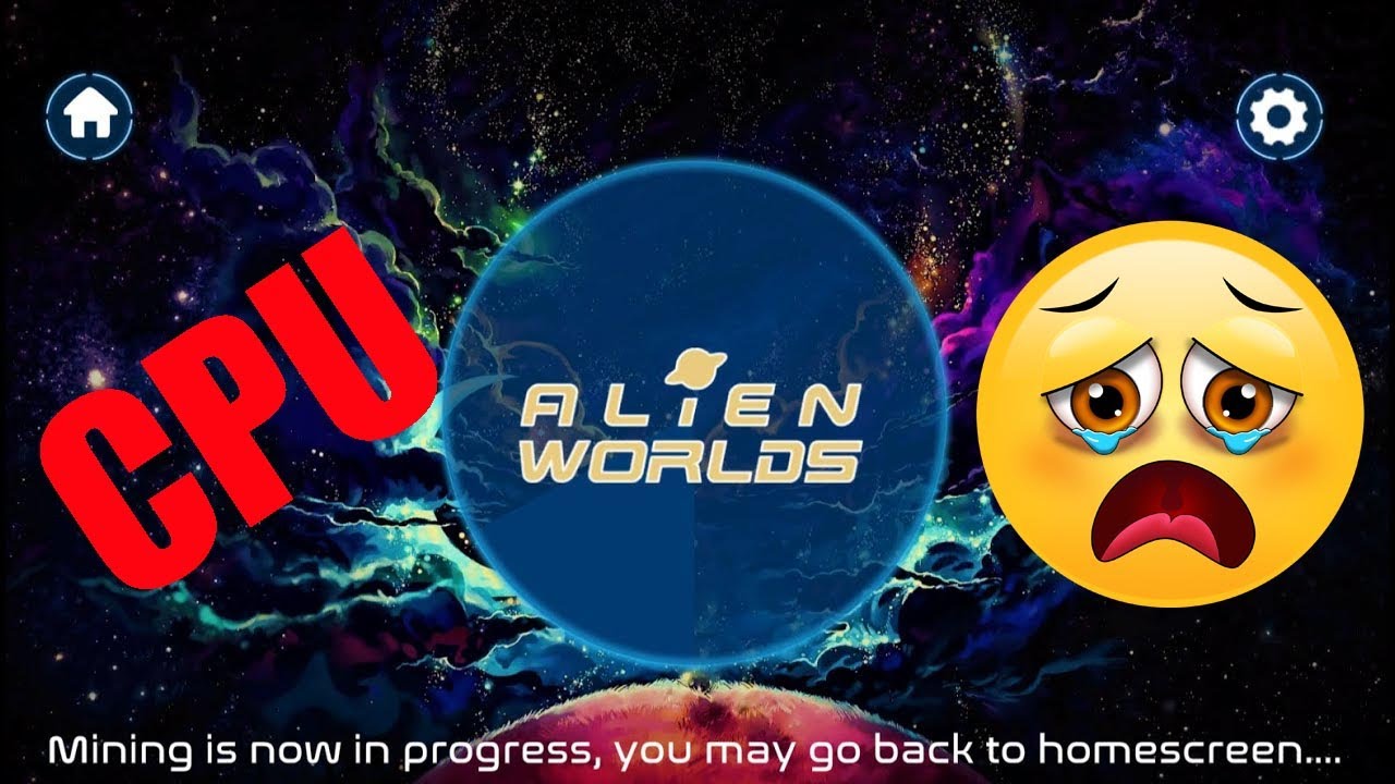 Alien Worlds Have you run out of CPU? I might have a fix for you!