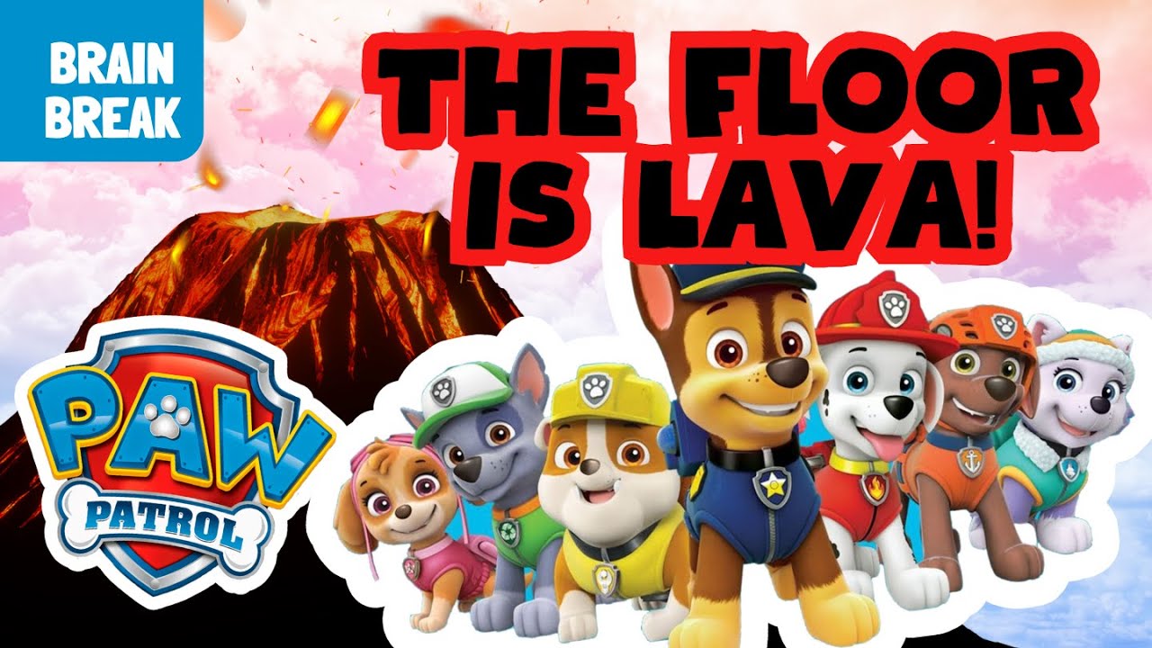PAW PATROL BRAIN BREAK | The Floor Is Lava Addition Game | Dance | Kids Exercise