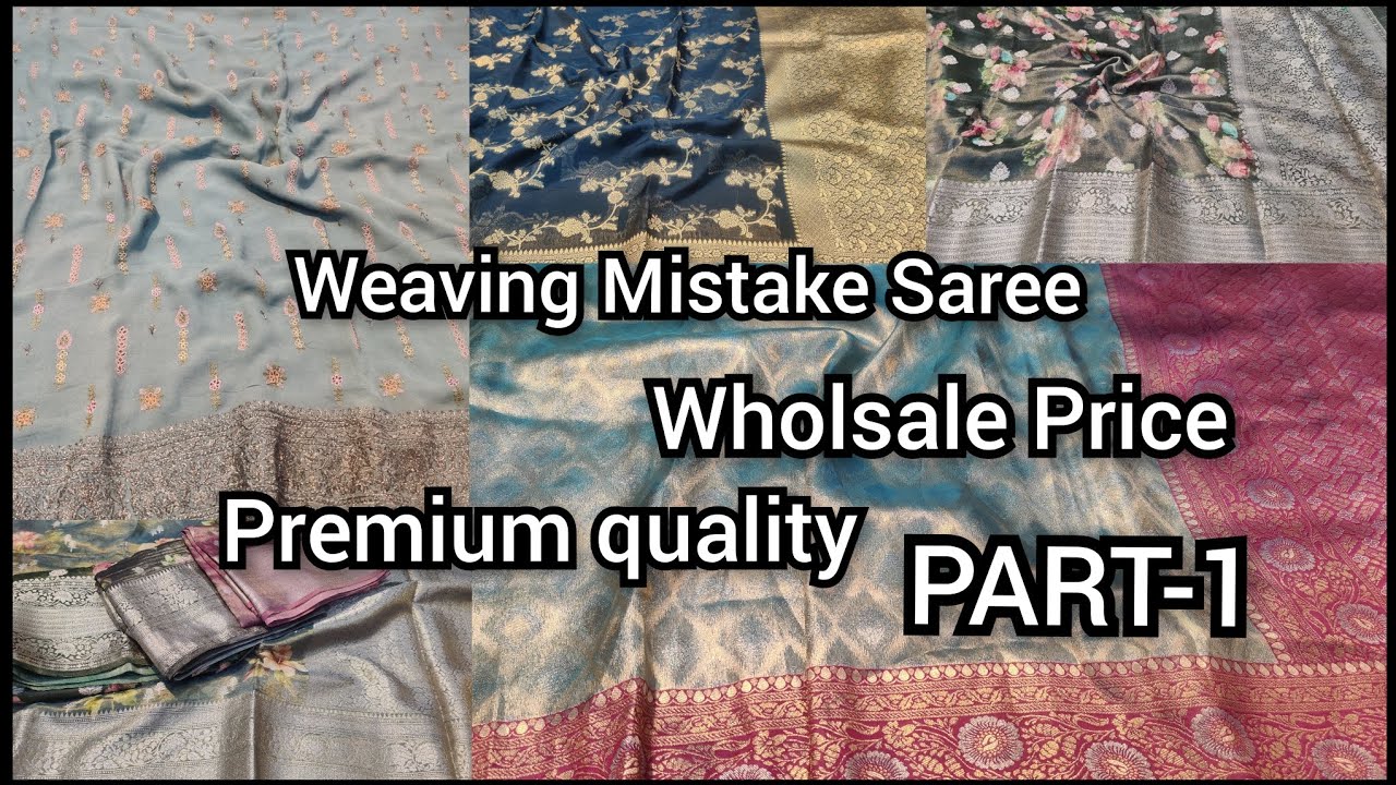 PART-1 Pure Saree Collection Mix Weaving Mistake Small Damage Saree ✨😱👆🏻#viralvideo 