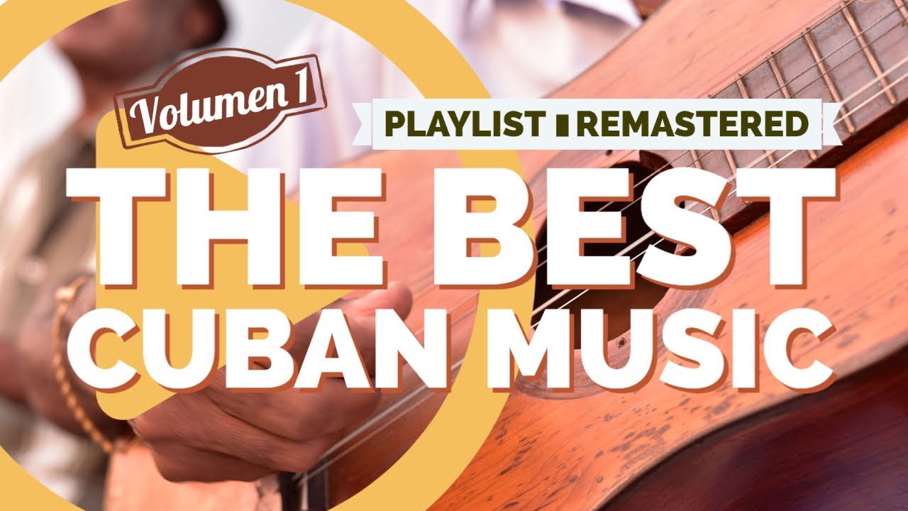 The Best CUBAN Music