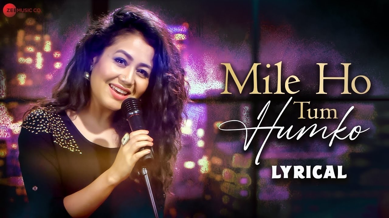 Mile Ho Tum Reprise &ndash; Neha Kakkar | Romantic Love Song 2026