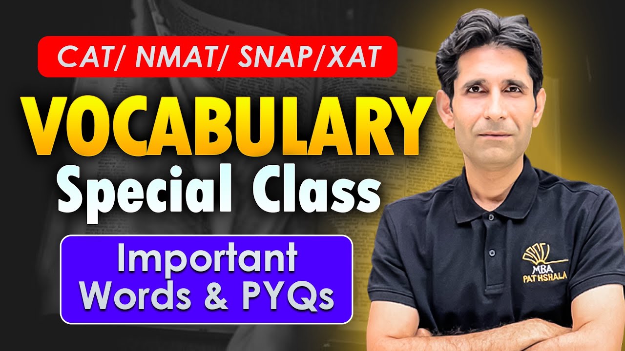 Vocabulary Special Class - CAT/ NMAT/ SNAP/ XAT | Himanshu Sir | MBA Pathshala #cat2025