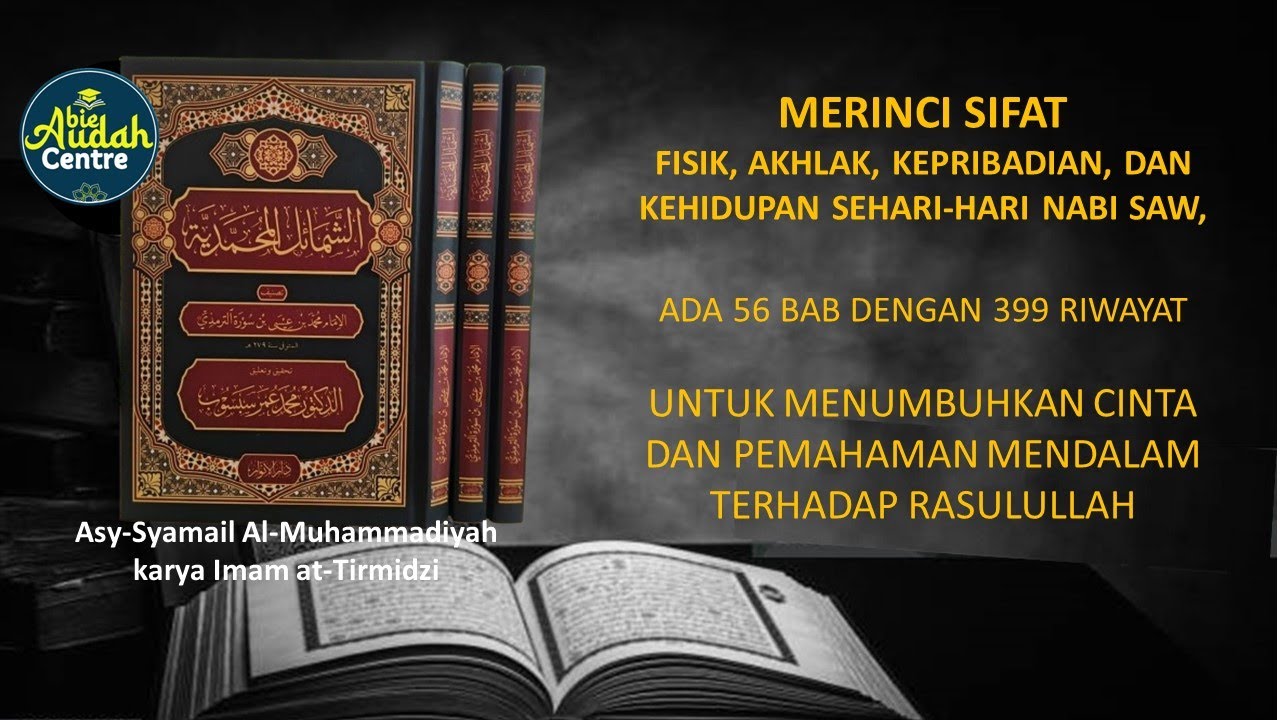 BAB SIFAT NABI FULL KITAB SYAMAIL MUHAMMADIYAH)