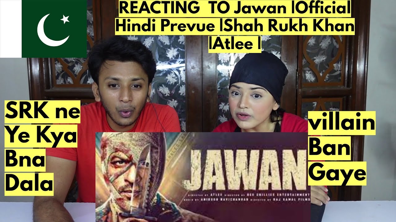 Jawan |Official Hindi Prevue |Shah Rukh Khan |Atlee |PAKISTANIS REACTION |
