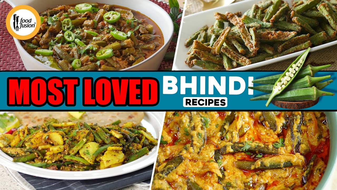 Most Loved Bhindi Recipes by Food Fusion