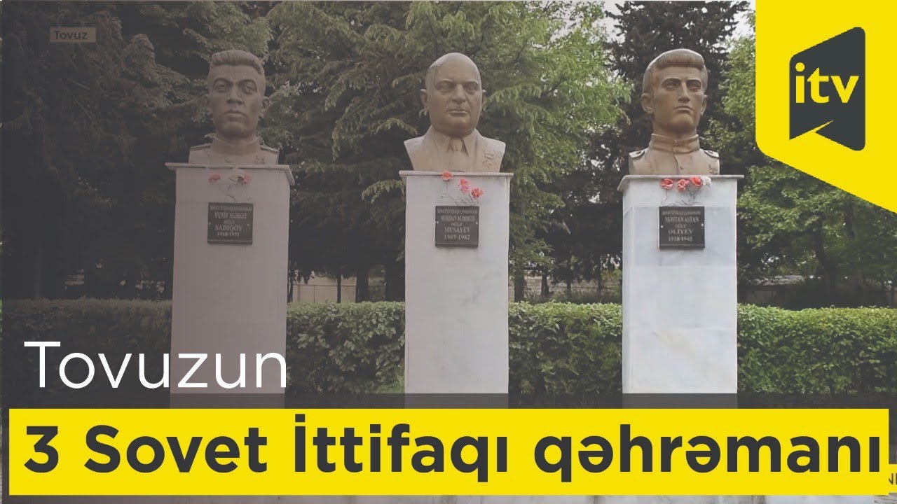 Tovuzun üç Sovet İttifaqı qəhrəmanı