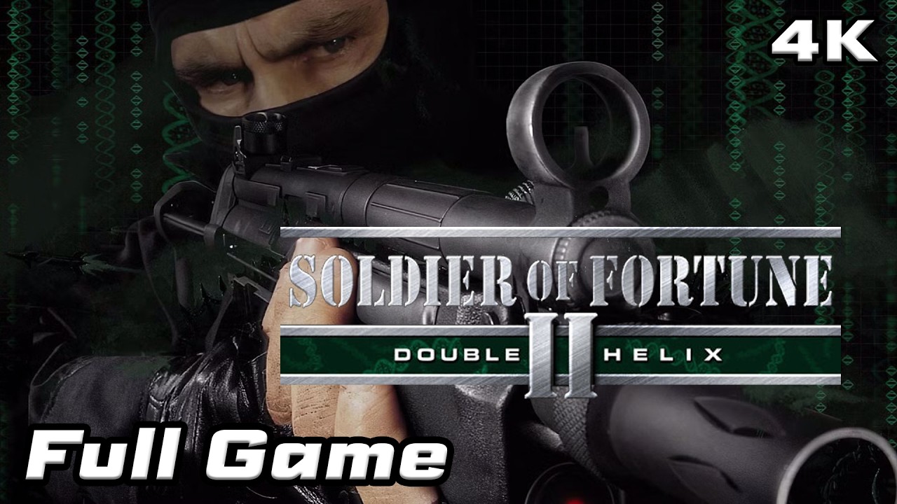 Soldier of Fortune II: Double Helix | Full Game [4K]