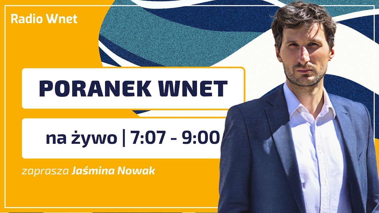 Poranek Wnet 18.06.2026 - Pawelski, Gajcy, Sośnierz, Konieczny - Prowadzi: Łukasz Jankowski
