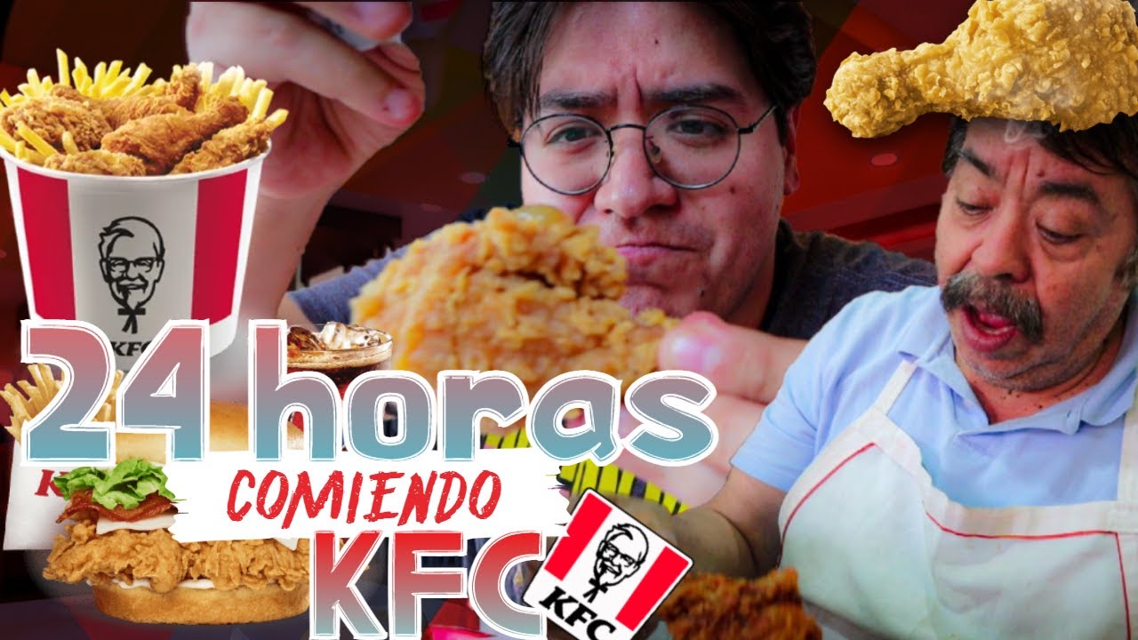 24 horas COMIENDO KFC ft. @Don Álvaro