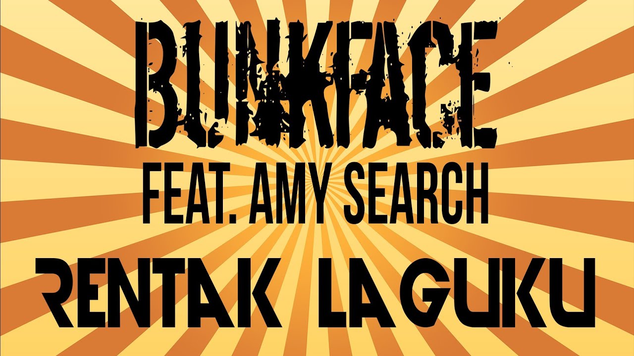 Bunkface - Rentak Laguku ft Amy Search (Official Lyrics Video)