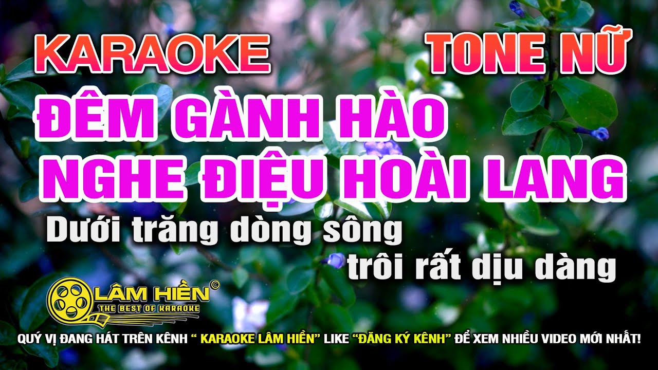 Đêm Gành Hào Nghe Điệu Hoài Lang Karaoke Nhạc Sống Tone Nữ I Karaoke Lâm Hiền