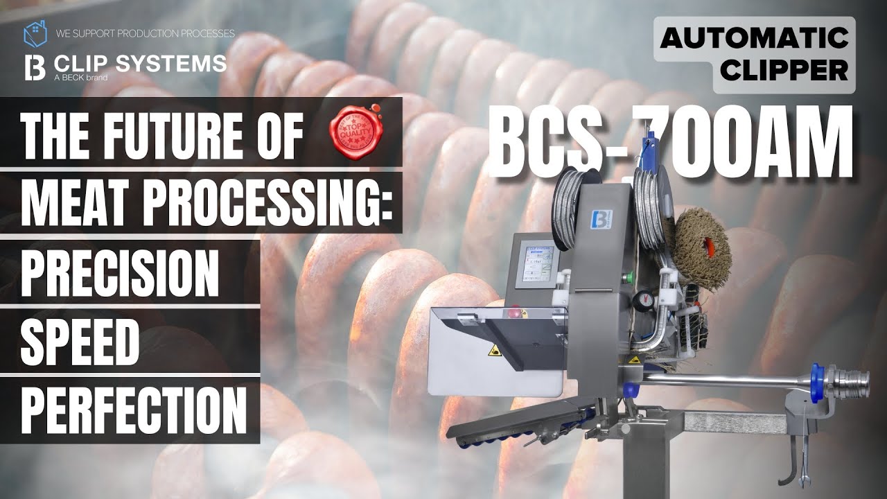 The Future Of Meat Processing: AUTOMATIC CLIPPER BCS-700AM_BECK Clip Systems