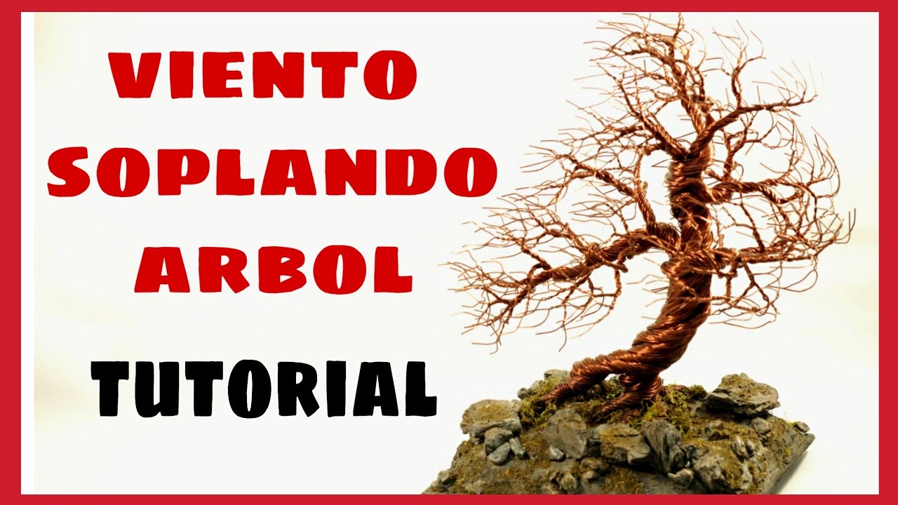 🌳🌳ARBOL BONSAI DE ALAMBRE soplado por el viento || COMO SE HACE || TUTORIAL || DIY