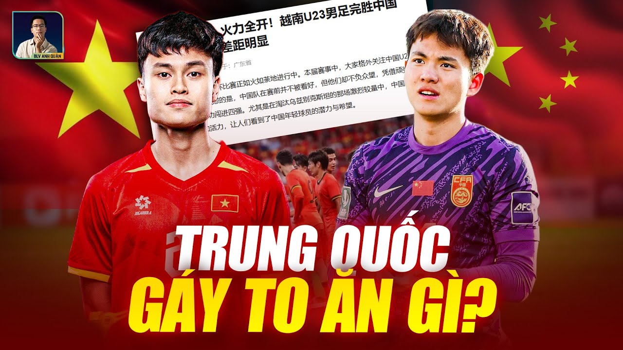 TRUYỀN THÔNG TRUNG QUỐC TUYÊN BỐ U23 VIỆT NAM KHÔNG HƠN GÌ UZBEKISTAN, ‘XỬ GỌN’ TRONG 90 PHÚT…