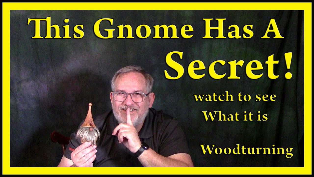 This Gnome has a Secret, Dean's Woodworking #Woodturning