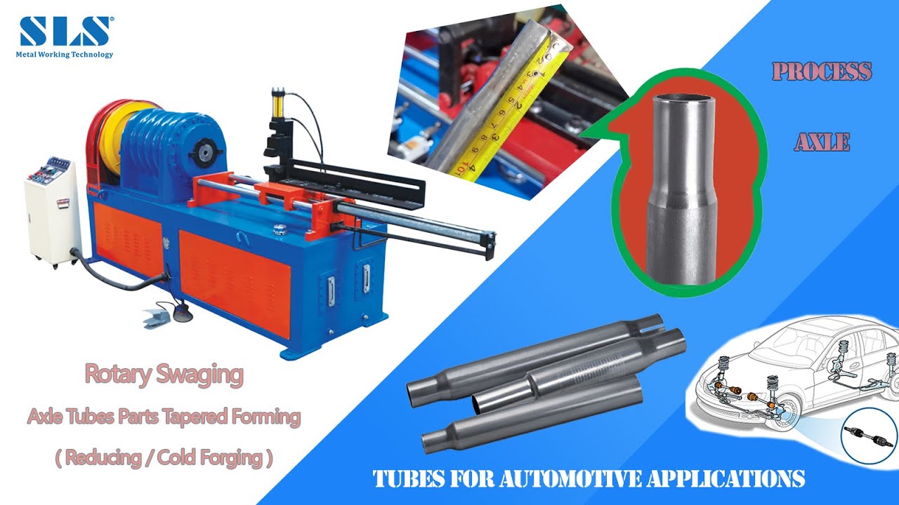 Pipe Rotary Swaging Machine - Automobile Parts Axle Tapering / Tube End Diameter Reduction Machine