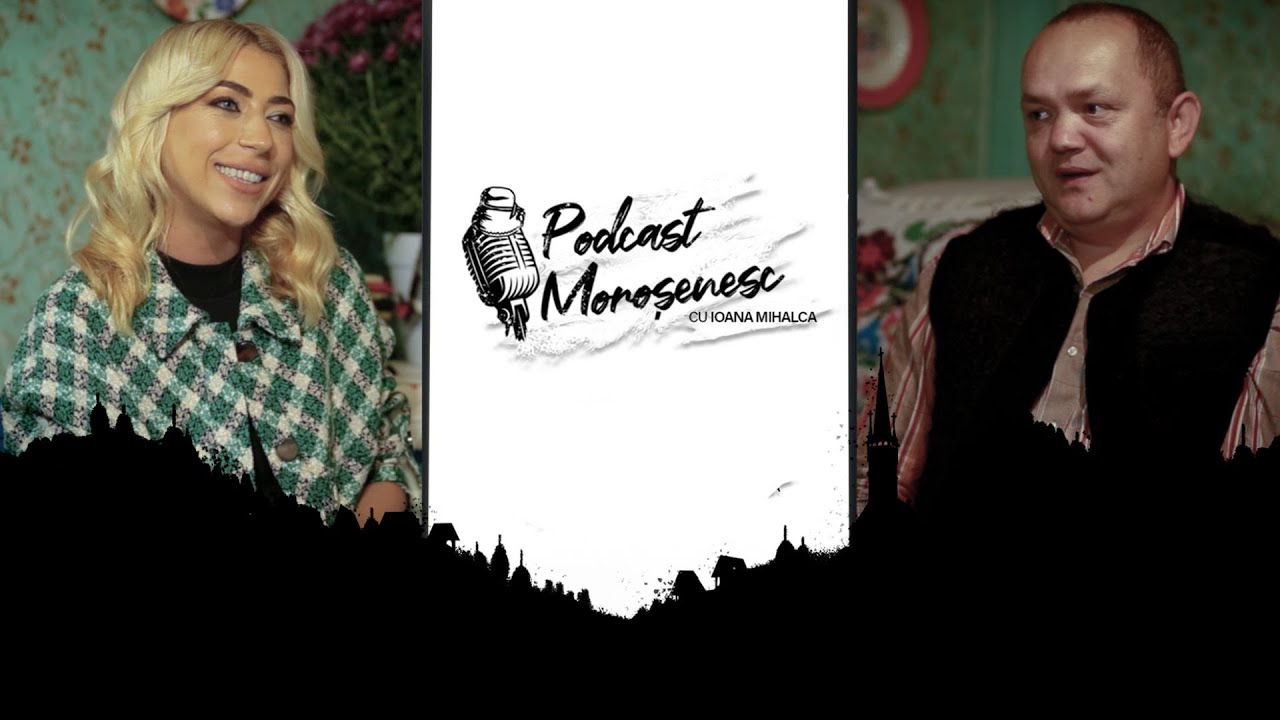 Podcast Moroșenesc cu Ioana Mihalca | #11 Ioachim Făt. Cetera, inima satului de altădată