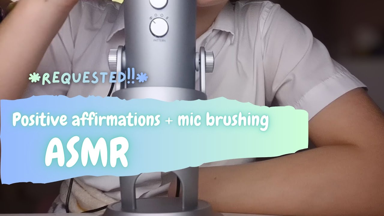 positive affirmations + mic brushing asmr!!! (requested) ✮꧂