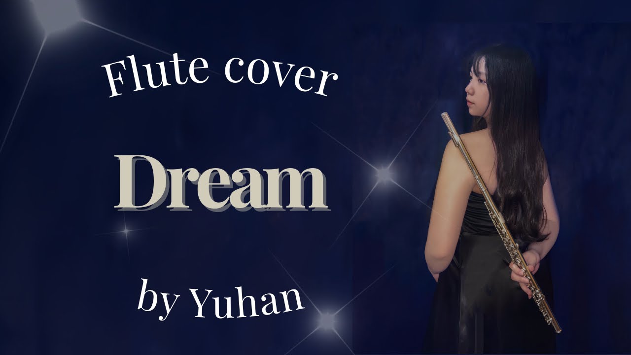 ｜Dream - Babymonster｜flute cover／Yuhan’s cover