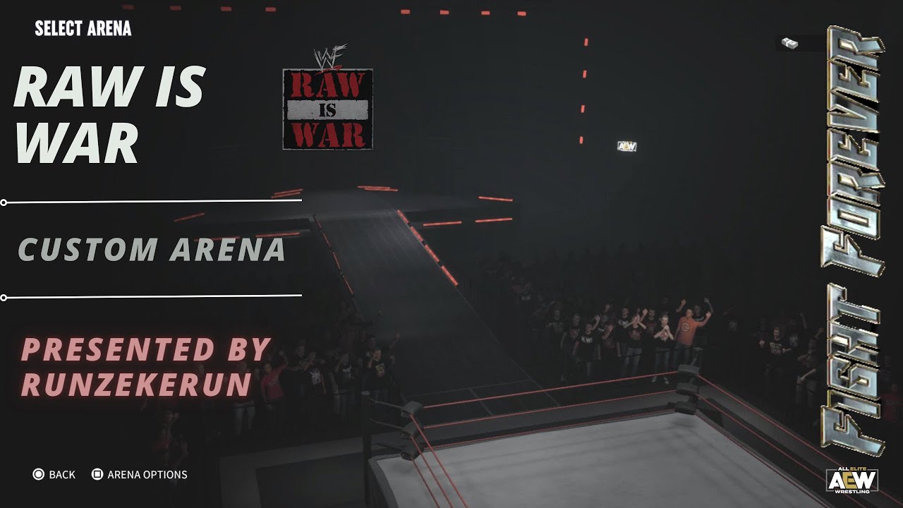 Raw is War: AEW Fight Forever Custom Arena