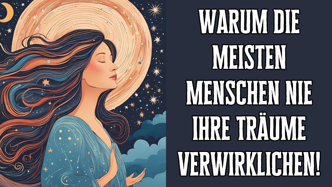 Traurige Gründe, warum die meisten Menschen nie ihre Träume verwirklichen!