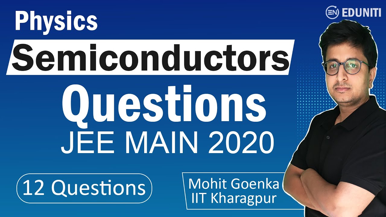 Semiconductors | JEE Main 2020 Questions Solution | JEE Physics| Mohit Goenka
