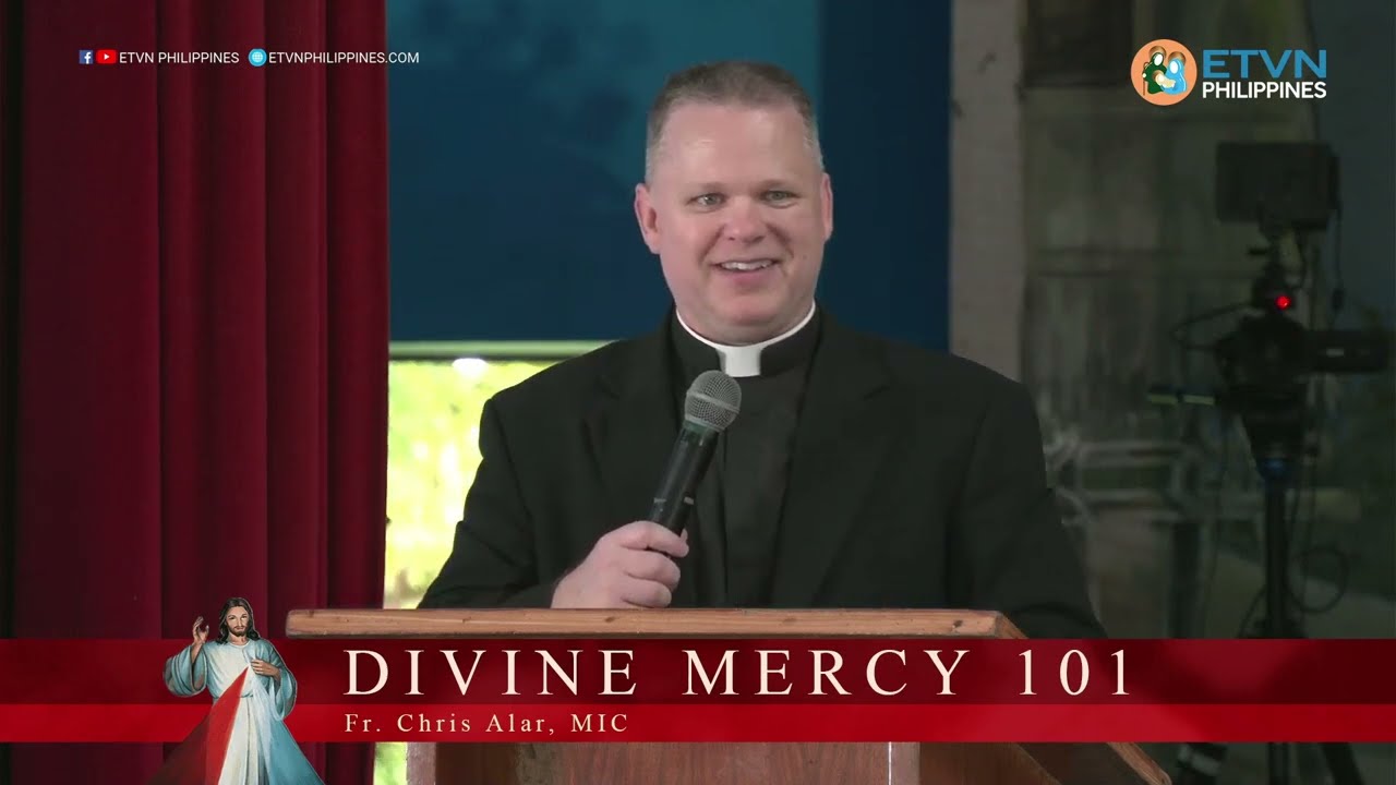 Divine Mercy 101 - Father Chris Alar, MIC