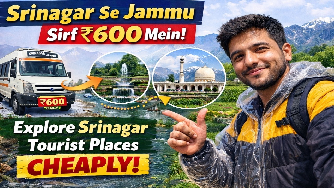 Last Video of Kashmir Trip | Srinagar to Jammu Sirf ₹600 | Complete Guide | Kashmir Tourist Places