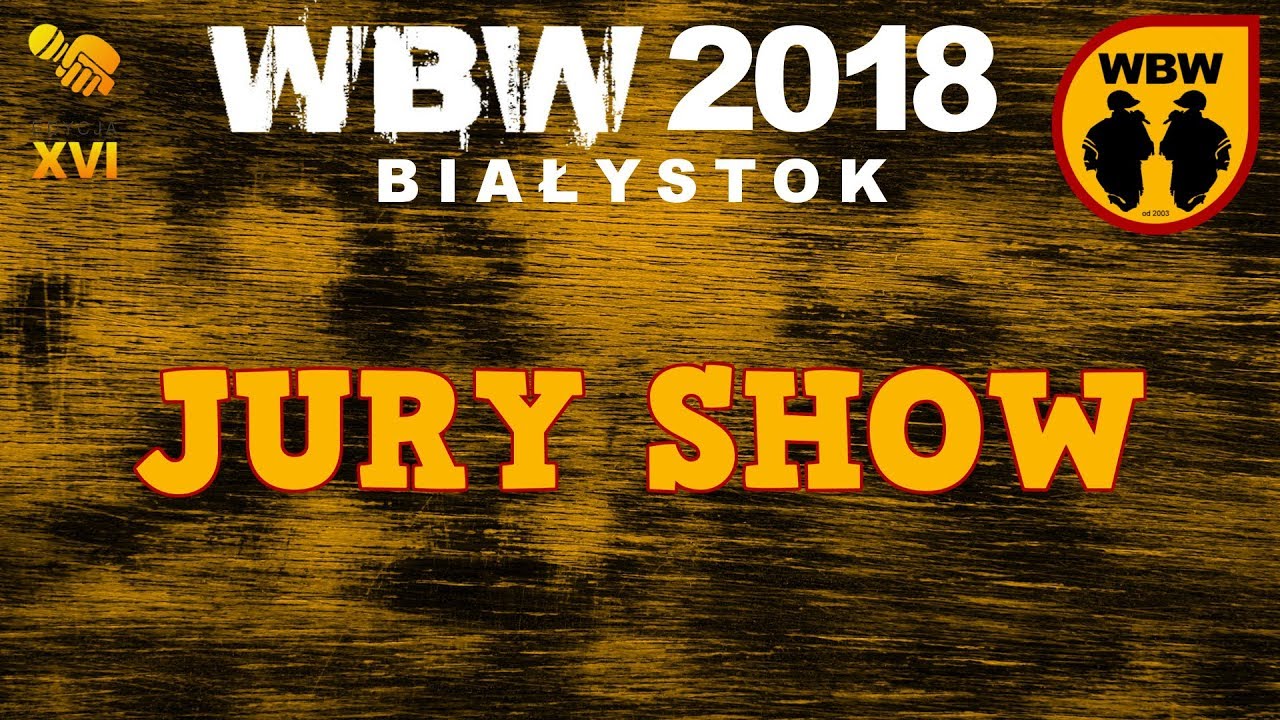 Jury na WBW 2018 Białystok   🎤 Toczek, Radzias + Bober (freestyle rap)