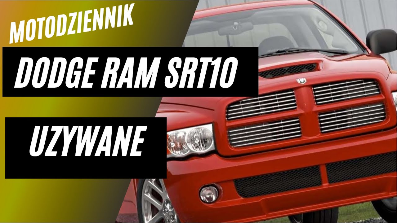 Motodziennik Używane - Dodge Viper PICKUP - czyli Dodge RAM SRT10