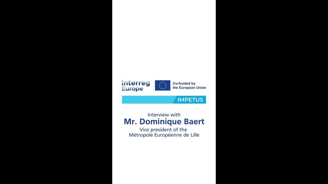 Interview with Mr. Dominique Baert - Métropole Européenne de Lille (MEL)