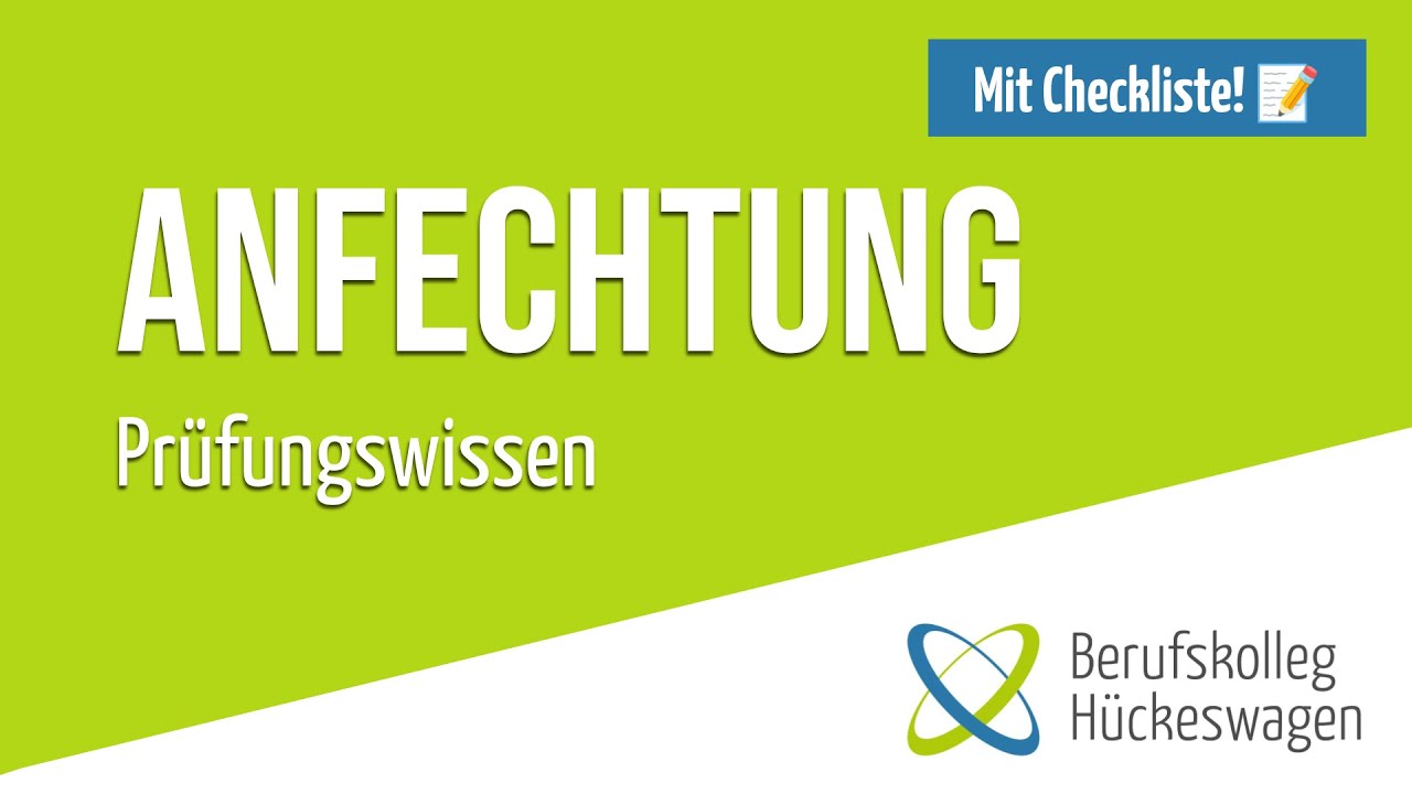 Anfechtbare Rechtsgeschäfte einfach erklärt | BGB Anfechtung mit Beispielen