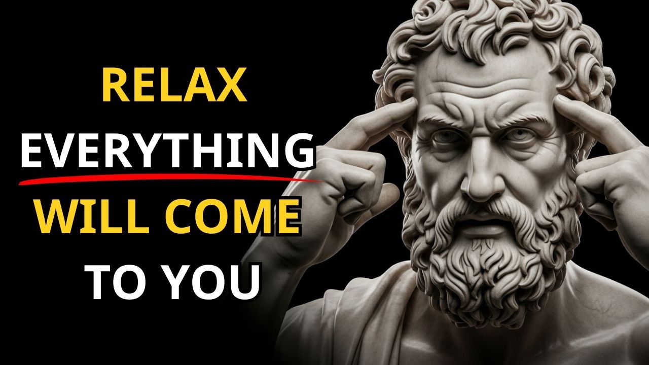 Relax Your Mind & Manifest Everything You Want | Stoic Philosophy Secrets | Stoicism