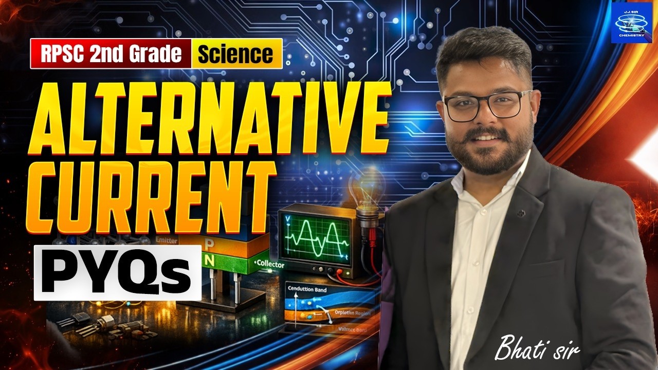 Alternative Current PYQs 🔥 | RPSC 2nd Grade Science by Bhati Sir