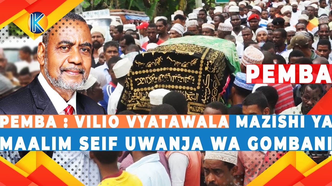 LIVE: PEMBA : VILIO VYATAWALA MAZISHI YA 