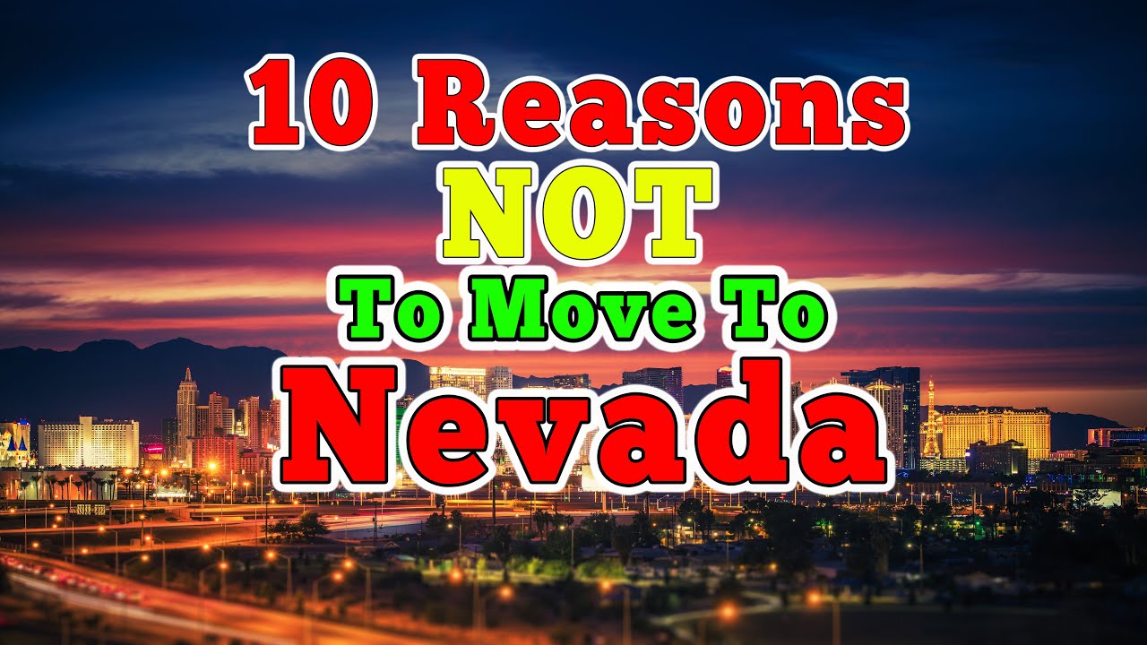 Top 10 Reasons NOT to move to Nevada.