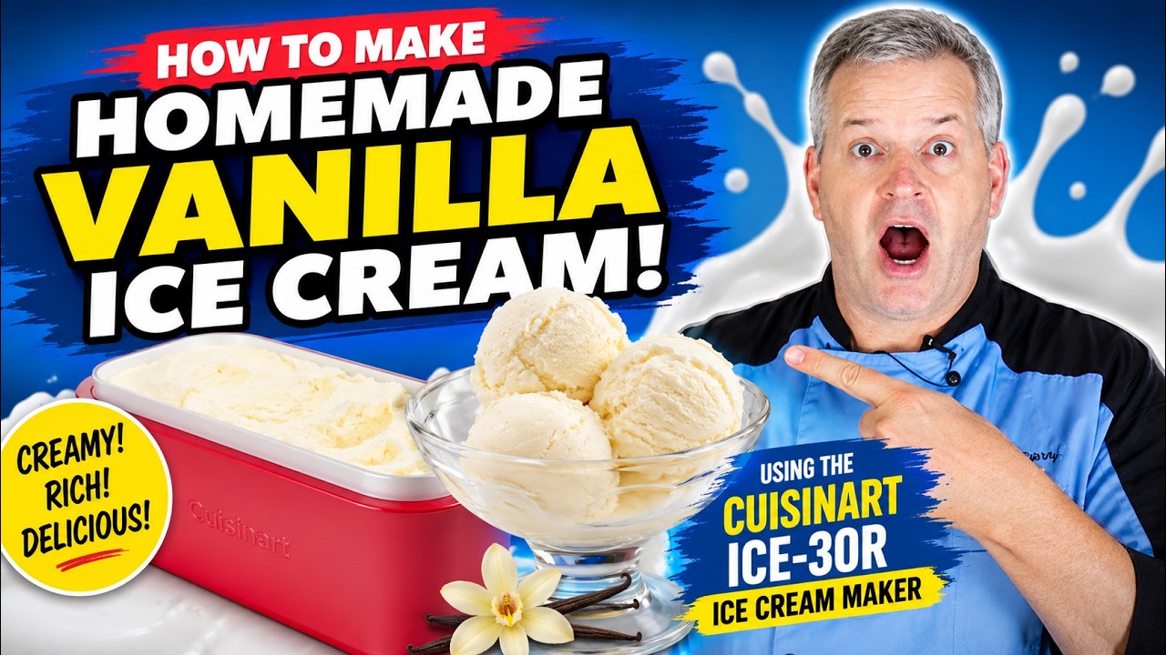 How to Make Homemade Vanilla Ice Cream Using the Cuisinart ICE-30R Ice Cream Maker