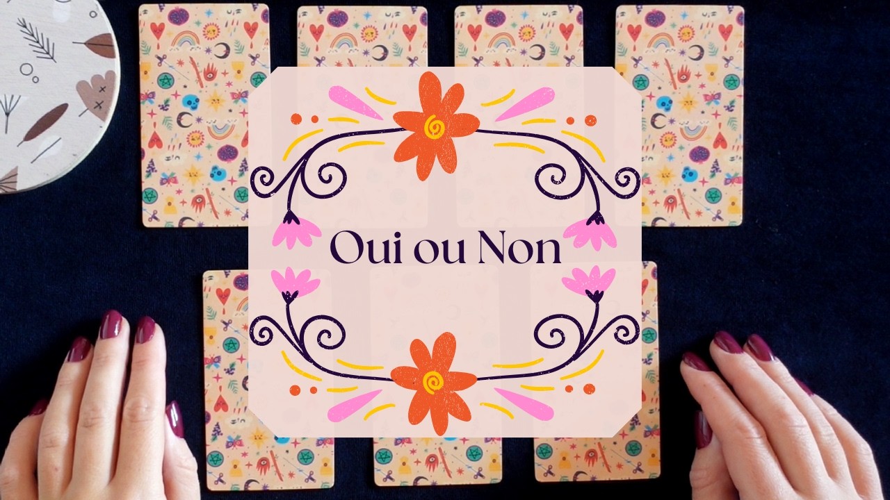 OUI OU NON ? - Tirage de Tarot Intemporel